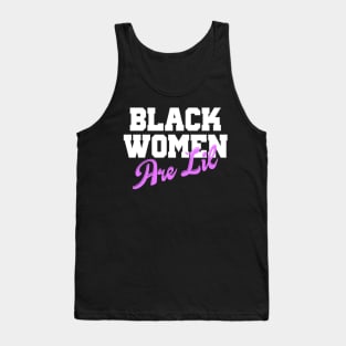 Black Woman Are Lil Tank Top